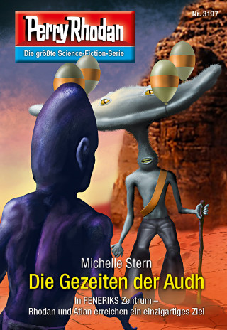 Michelle Stern: Perry Rhodan 3197: Die Gezeiten der Audh