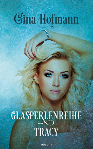 Gina Hofmann: Glasperlenreihe