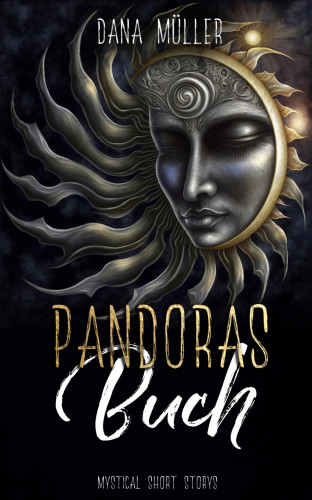 Dana Müller: Pandoras Buch