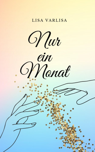 Lisa Varlisa: Nur ein Monat