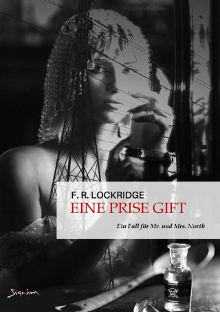 F. R. Lockridge: EINE PRISE GIFT - EIN FALL FÜR MR. UND MRS. NORTH
