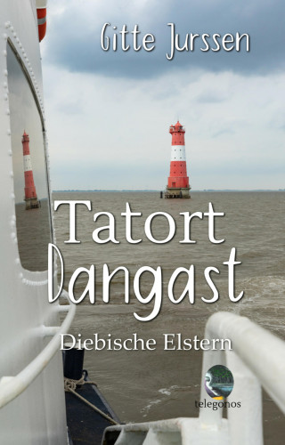 Gitte Jurssen: Tatort Dangast