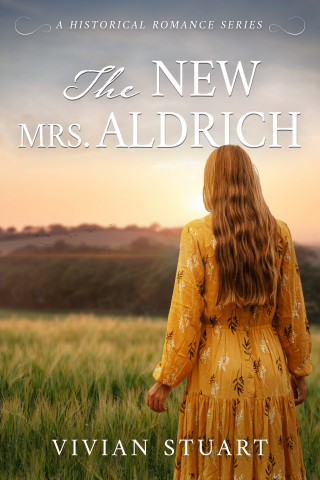 Vivian Stuart: The New Mrs. Aldrich