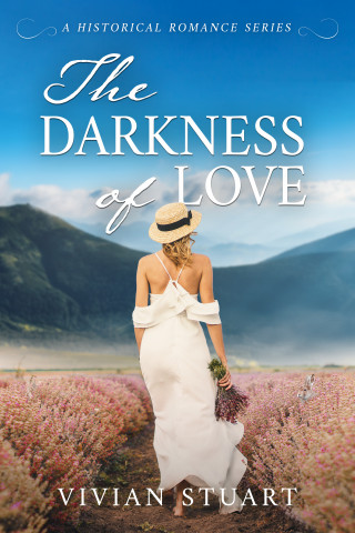 Vivian Stuart: The Darkness of Love