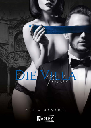 Melia Manadis: Die Villa