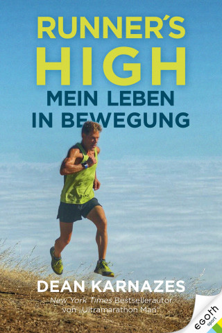 Dean Karnazes: Runner's High