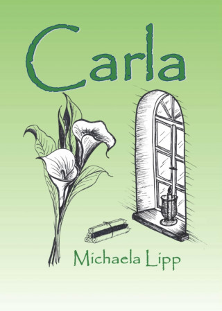 Michaela Lipp: Carla
