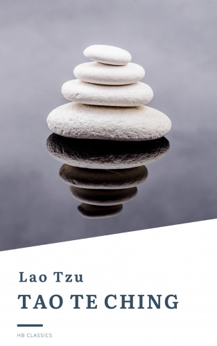 Laozi, HB Classics, Lao Tzu: Tao Te Ching