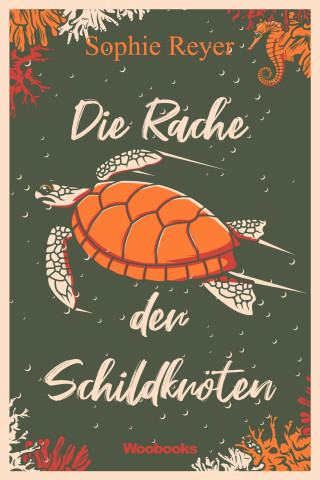 Sophie Reyer: Die Rache der Schildkröten