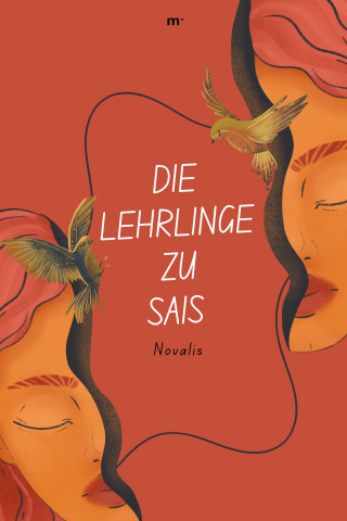 Novalis: Die Lehrlinge zu Sais