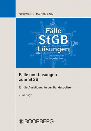 Nils Neuwald, Elisabeth Rathmann: Fälle und Lösungen zum StGB