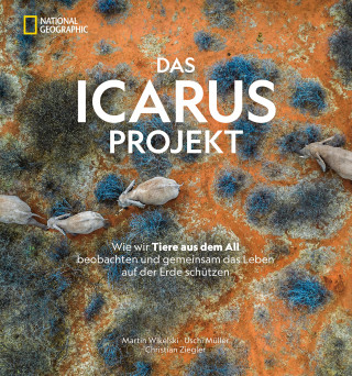 Martin Wikelski, Uschi Müller, Christian Ziegler: Das ICARUS Projekt