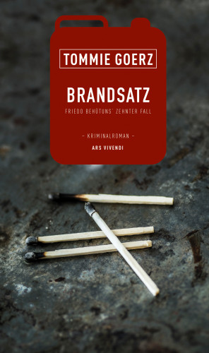 Tommie Goerz: Brandsatz (eBook)
