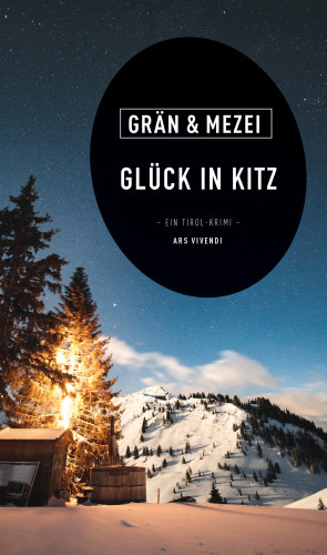 Christine Grän, Hannelore Mezei: Glück in Kitz (eBook)