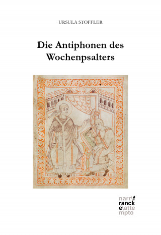 Ursula Stoffler: Die Antiphonen des Wochenpsalters