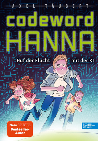 Axel Täubert: Codeword HANNA – auf der Flucht mit der KI