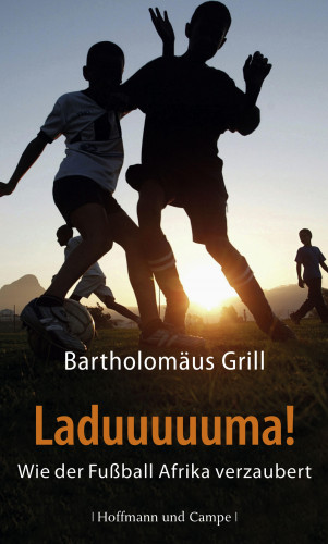 Bartholomäus Grill: Laduuuuuma!