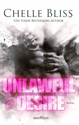 Chelle Bliss: Unlawful Desire