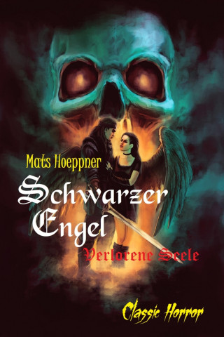Mats Hoeppner: Schwarzer Engel – Verlorene Seele