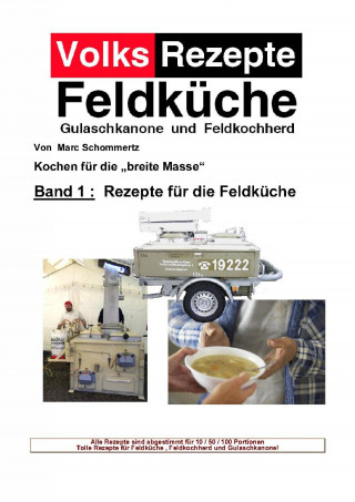 Marc Schommertz: Volksrezepte Band 1