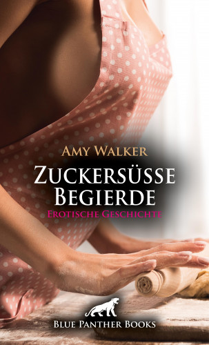 Amy Walker: WinterLust: Zuckersüße Begierde | Erotische Geschichte