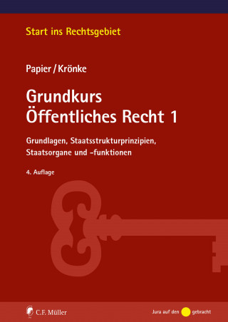 Hans-Jürgen Papier, Christoph Krönke: Grundkurs Öffentliches Recht 1