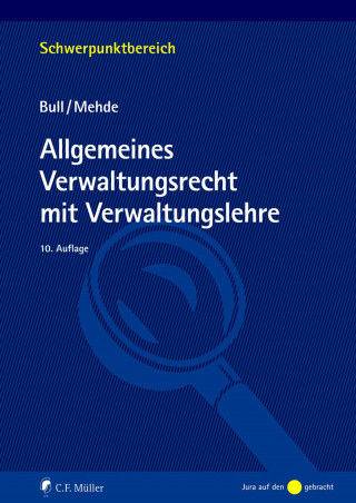 Hans Peter Bull, Veith Mehde: Allgemeines Verwaltungsrecht mit Verwaltungslehre
