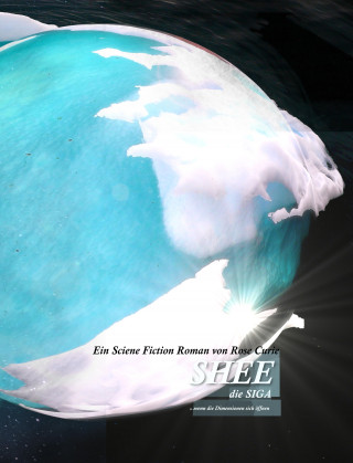 Rose Curie: SHEE die SIGA