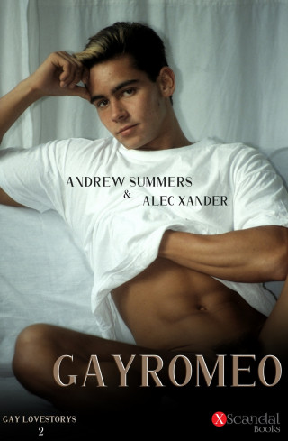 Andrew Summers, Alec Xander: Gay Romeo