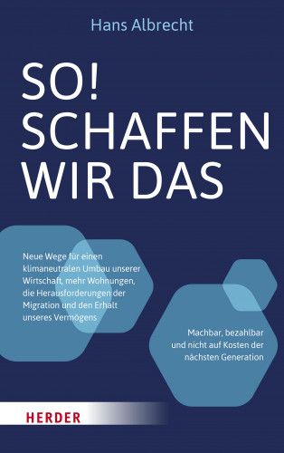 Hans Albrecht: So! Schaffen wir das