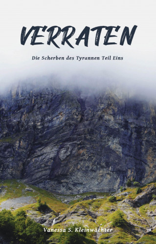 Vanessa S. Kleinwächter: Verraten
