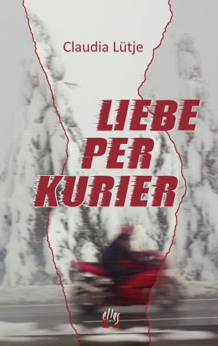 Claudia Lütje: Liebe per Kurier