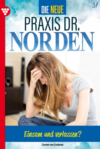 Carmen von Lindenau: Einsam und verlassen?