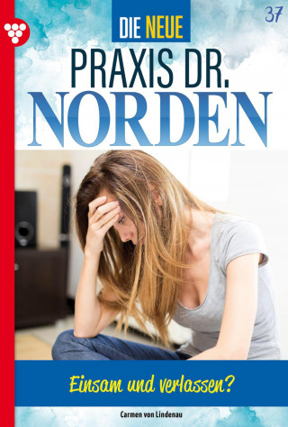 Carmen von Lindenau: Einsam und verlassen?