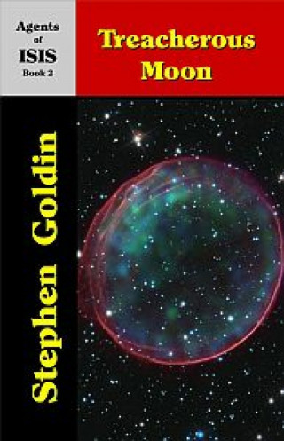Stephen Goldin: Treacherous Moon
