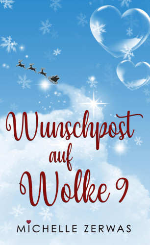 Michelle Zerwas: Wunschpost auf Wolke 9