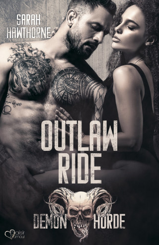 Sarah Hawthorne: Demon Horde MC Teil 3: Outlaw Ride