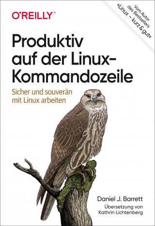 Daniel J. Barrett: Produktiv auf der Linux-Kommandozeile