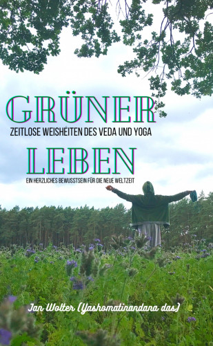 Jan Wolter: Grüner Leben