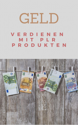 Claudia Hauptmann: Geld verdienen mit PLR Produkten