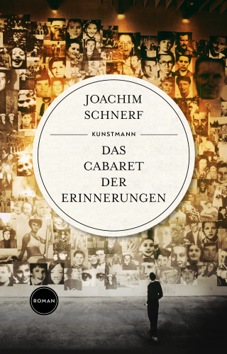 Joachim Schnerf: Das Cabaret der Erinnerungen