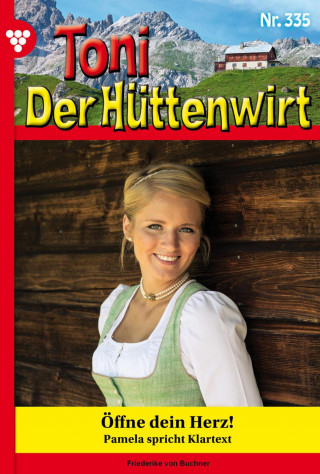 Friederike von Buchner: Öffne dein Herz!