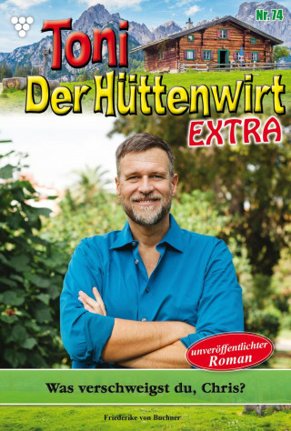 Friederike von Buchner: Was verschweigst du, Chris?
