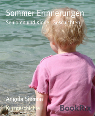 Angela Siemon: Sommer Erinnerungen