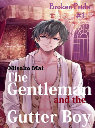 Misako Mai: The Gentleman and the Gutter Boy#1