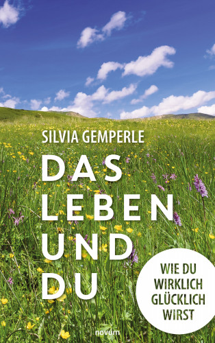 Silvia Gemperle: Das Leben und du