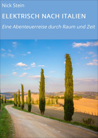 Nick Stein: ELEKTRISCH NACH ITALIEN