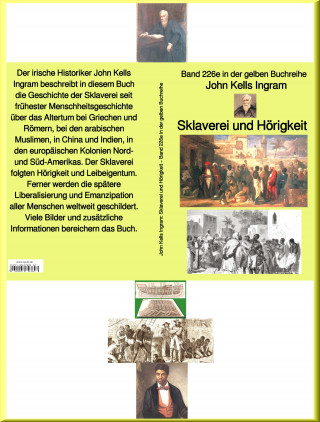 John Kells Ingram: Sklaverei und Hörigkeit – Band 226e in der gelben Buchreihe – bei Jürgen Ruszkowsk
