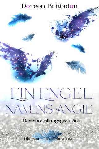 Doreen Brigadon: Ein Engel namens Angie