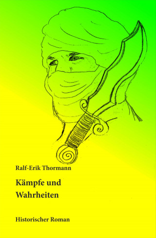 Ralf-Erik Thormann: Kämpfe und Wahrheiten